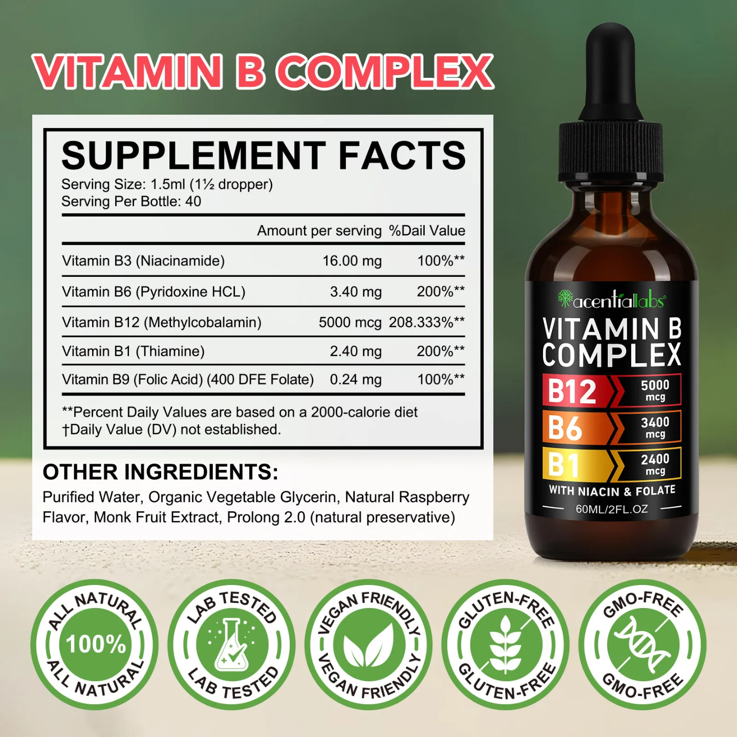 Acential Labs Vitamin B Complex drops supplement facts panel: B3 niacinamide 16mg, B6 pyridoxine HCl 3.4mg, B12 methylcobalamin 5000mcg, B1 thiamine 2.4mg, B9 folic acid 0.24mg, 40 servings per 60mL bottle